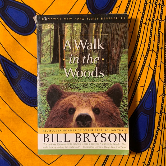 A Walk in the Woods by Bill Bryson