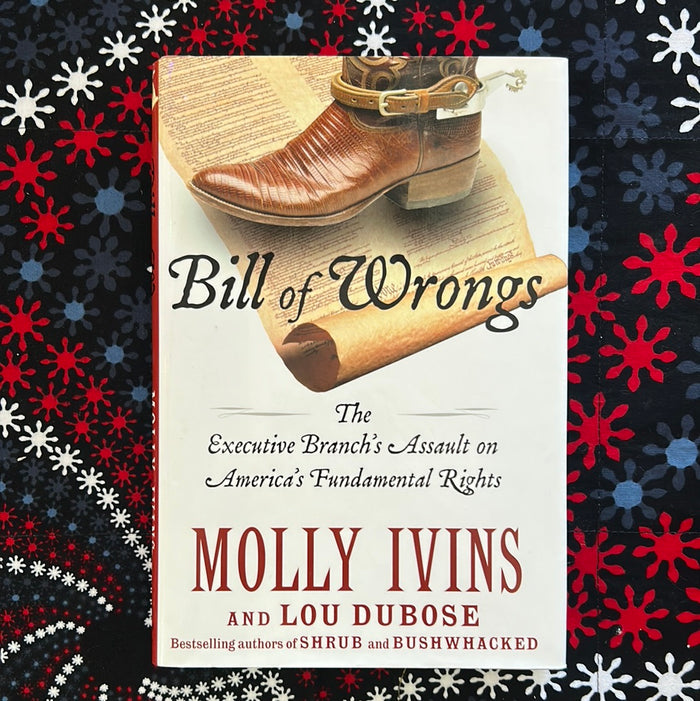 Bill of Wrongs by Molly Ivins