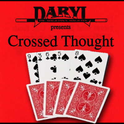 Crossed Thought by DARYL -  Mentally Selected Card Vanishes & Reappears in Hand!