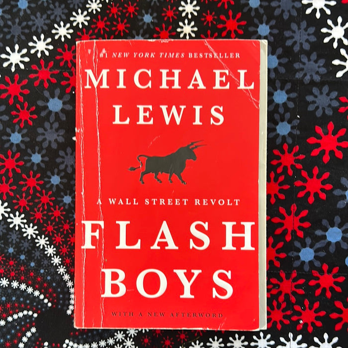 Flash Boys by Michael Lewis