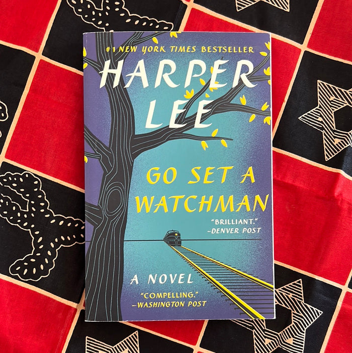 Go Set a Watchman by Harper Lee