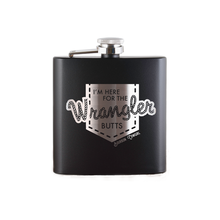 Black flask with I'm here for the Wrangler butts design.