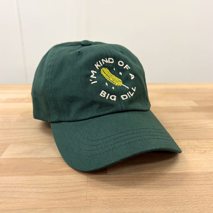 I'm Kind of a Big Dill Dad Hat