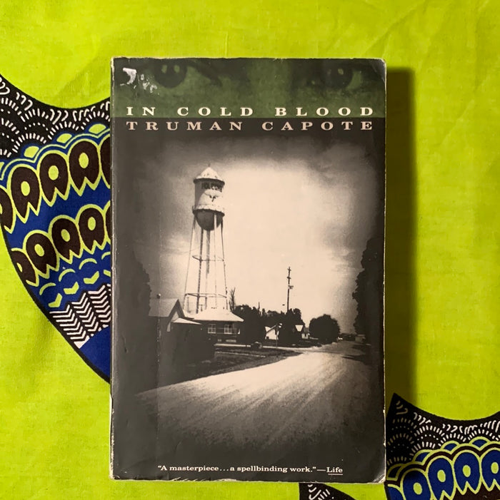 In Cold Blood by Truman Capote