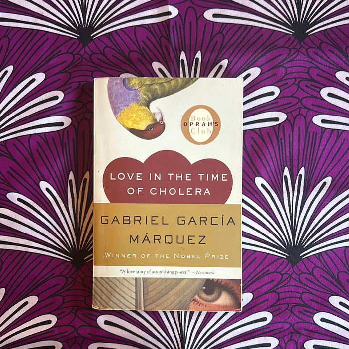 Love in the Time of Cholera by Gabriel Garcia Marquez