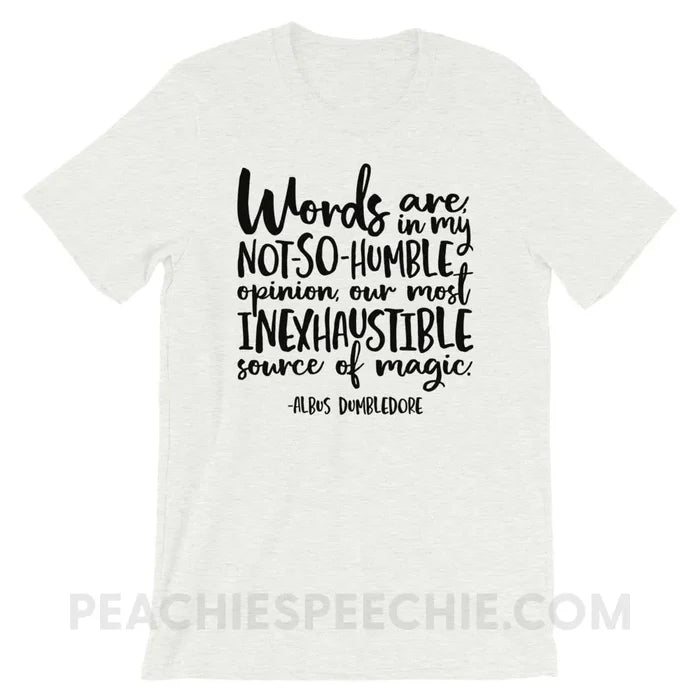 Magic Quote Premium Soft Tee - Ash / S - T-Shirts & Tops peachiespeechie.com