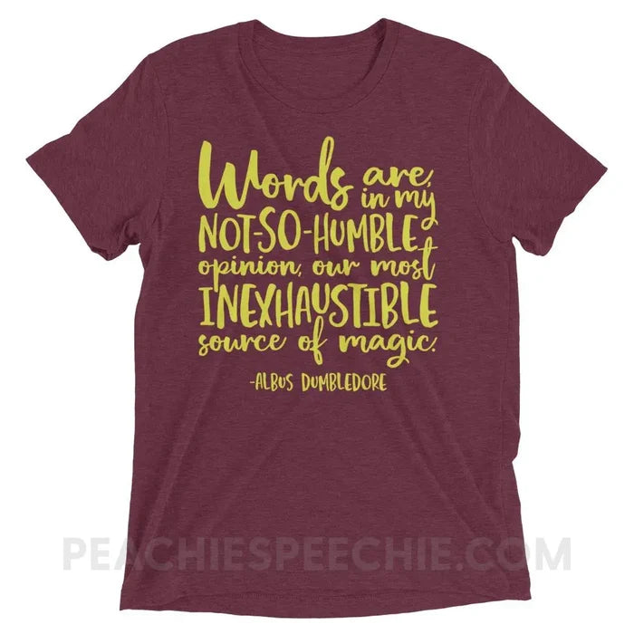 Magic Quote Tri-Blend Tee - Maroon Triblend / XS - T-Shirts & Tops peachiespeechie.com