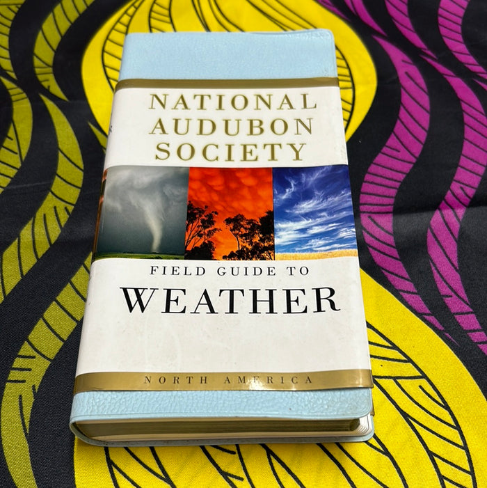 National Audubon Society Field Guide to Weather