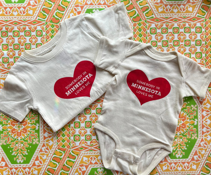 Onesie & Youth T-Shirt- Somebody in Minnesota Loves Me