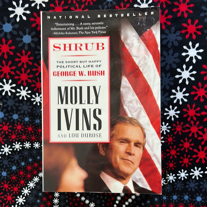 Shrub by Molly Ivins