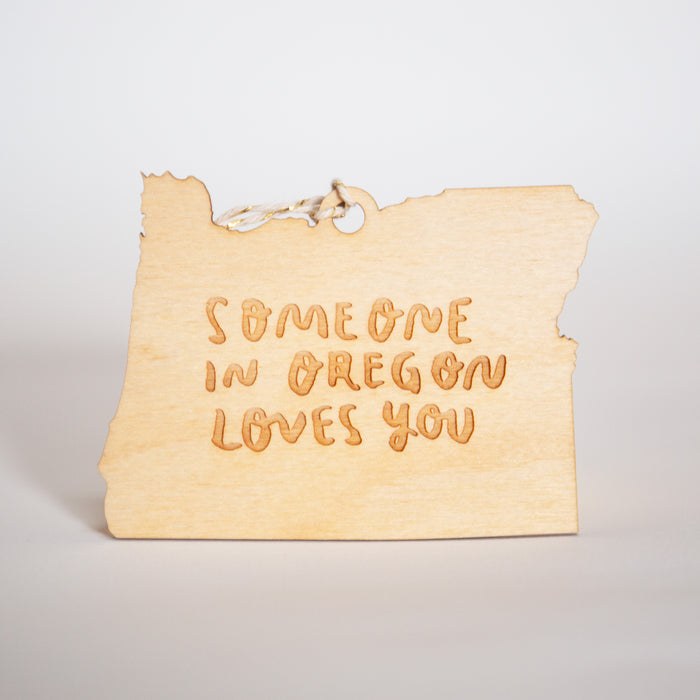 Someone in Oregon Loves You Ornament