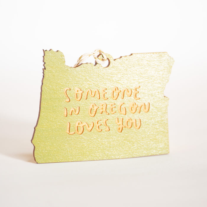 Someone in Oregon Loves You Ornament