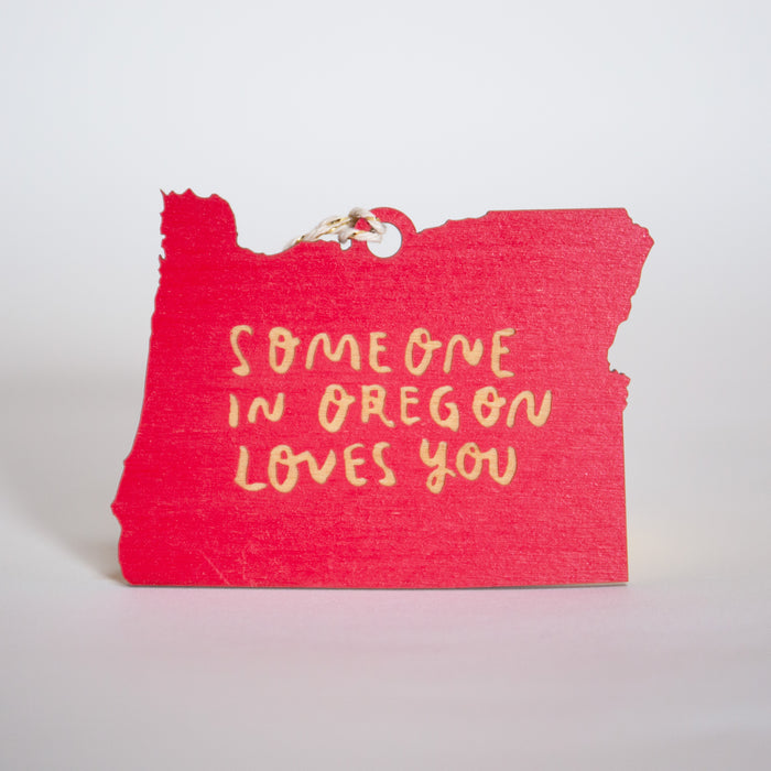 Someone in Oregon Loves You Ornament