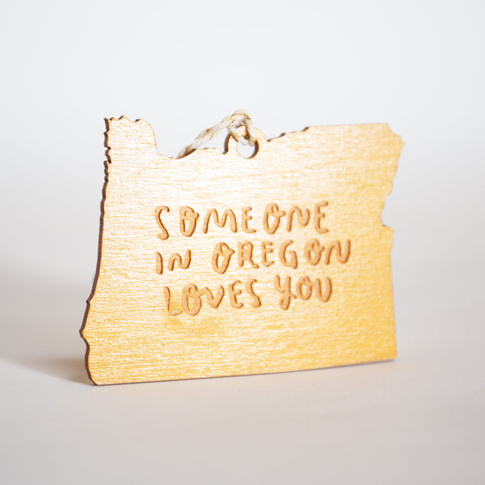 Someone in Oregon Loves You Ornament