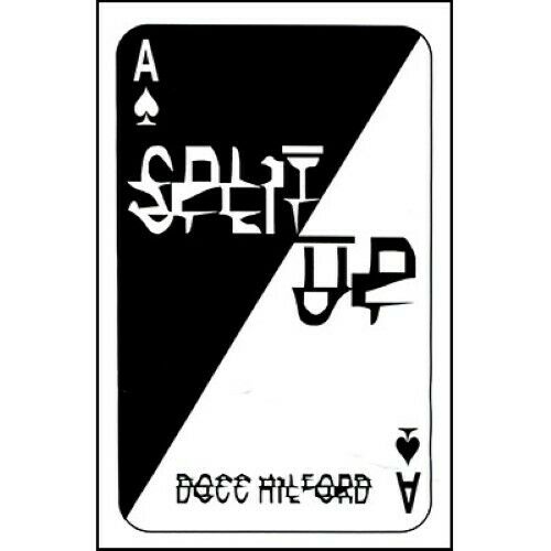 Split Up by Docc Hilford - A Direct Mental Effect That Is Novel And Funny!