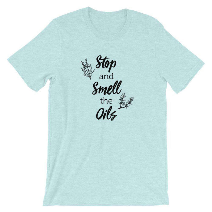 Stop and Smell the Oils (Light) Short-Sleeve Unisex T-Shirt at Your Oil Tools