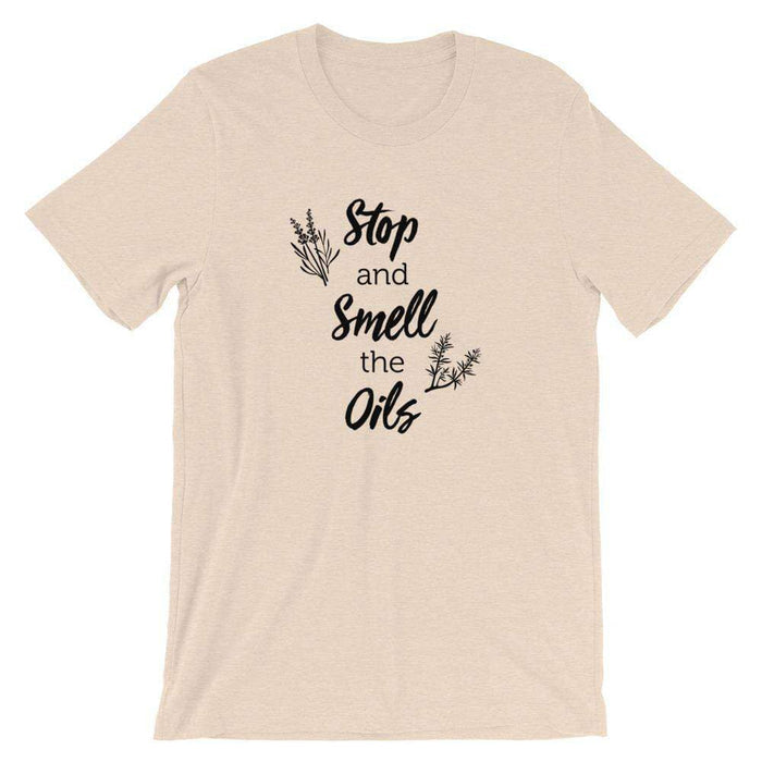 Stop and Smell the Oils (Light) Short-Sleeve Unisex T-Shirt at Your Oil Tools