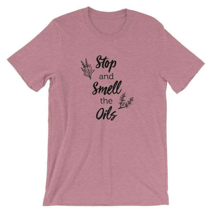 Stop and Smell the Oils (Light) Short-Sleeve Unisex T-Shirt at Your Oil Tools
