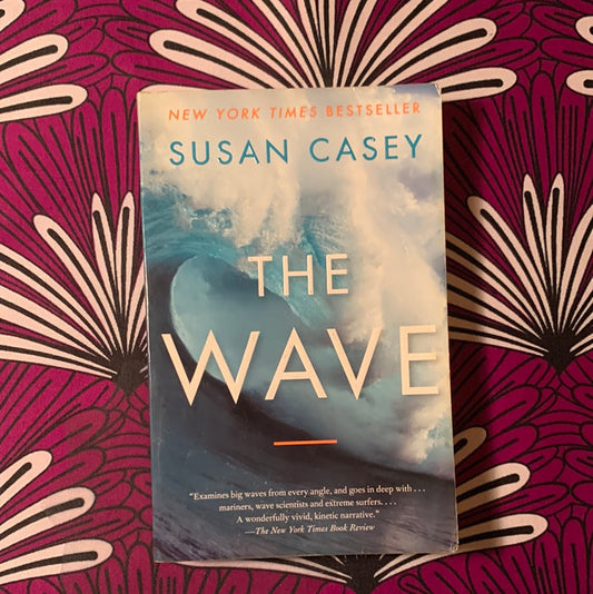 The Wave by Susan Casey