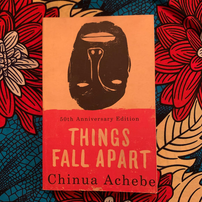 Things Fall Apart by Chinua Achebe