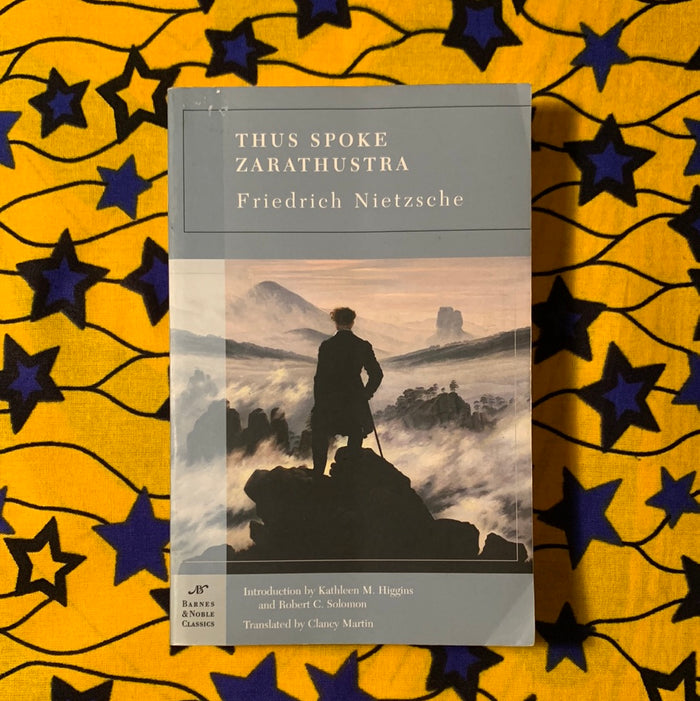 Thus Spoke Zarathustra by Friedrich Nietzsche