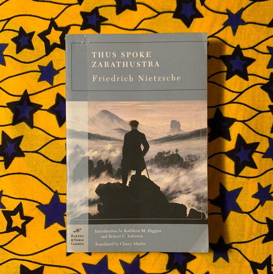Thus Spoke Zarathustra by Friedrich Nietzsche