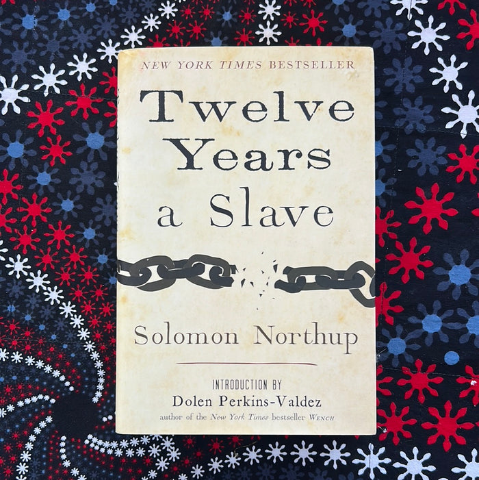 Twelve Years a Slave by Solomon Northup