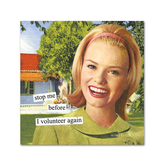 Volunteer Again Funny Cocktail Napkins by Anne Taintor